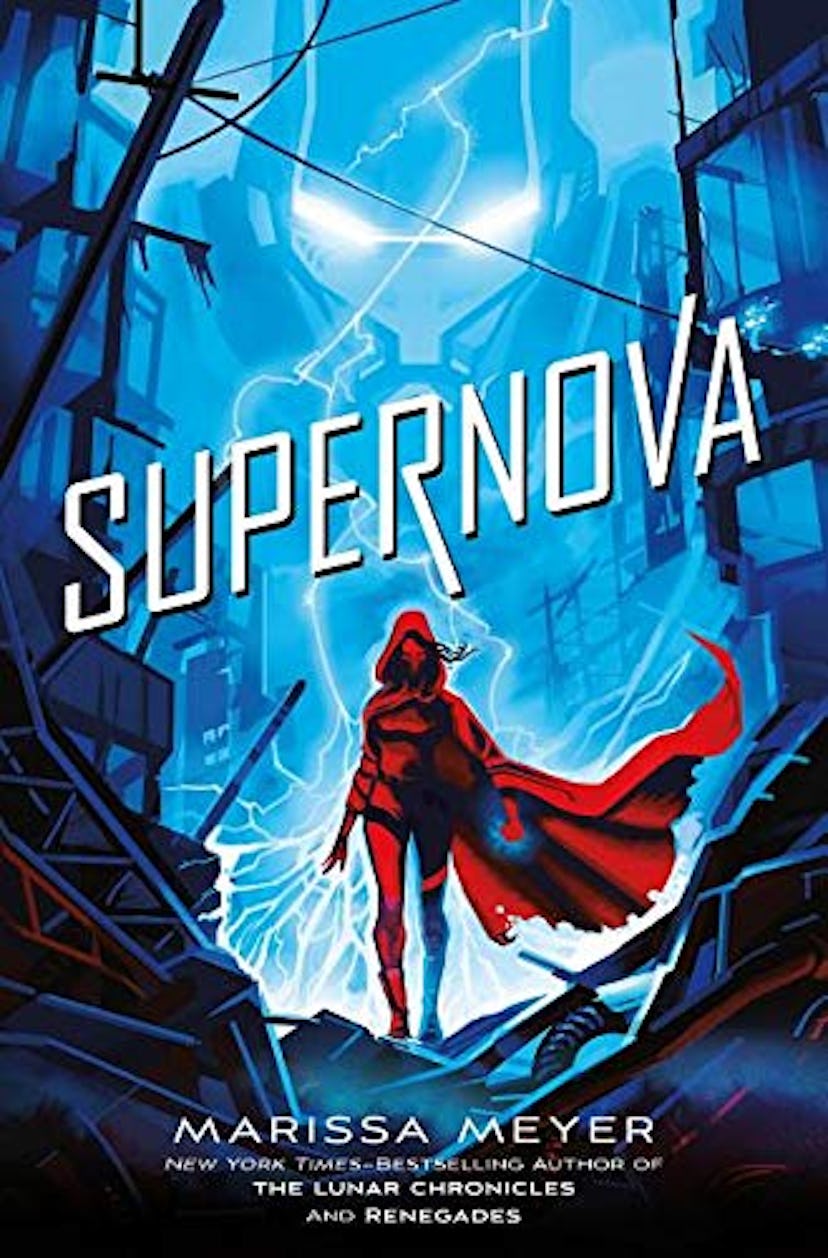 Supernova from The Renegades Trilogy By Marissa Meyer