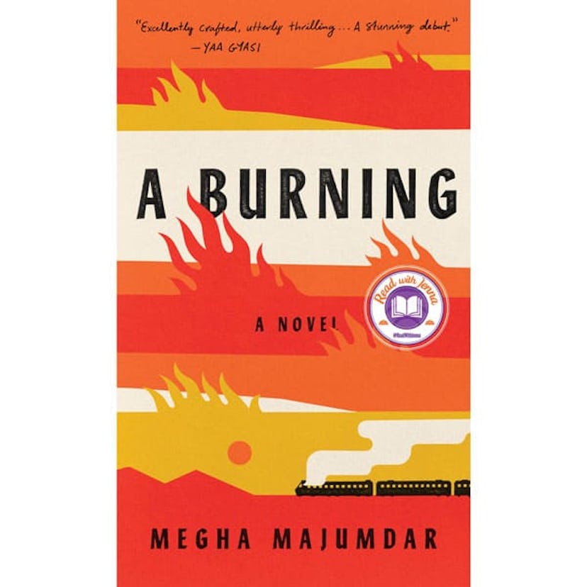 "A Burning" by Megha Majumdar