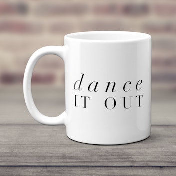 Dance It Out Mug
