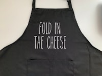 Schitt's Creek Apron: "Fold In the Cheese"