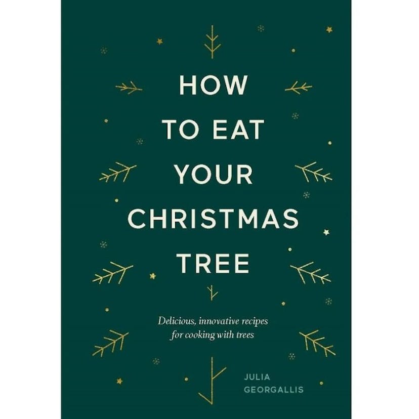 How To Eat Your Christmas Tree: An Educational Cookbook