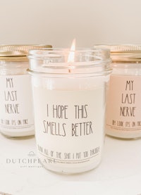 dutchpearl "I hope this smells better than the SHIT I put you through" Candle 