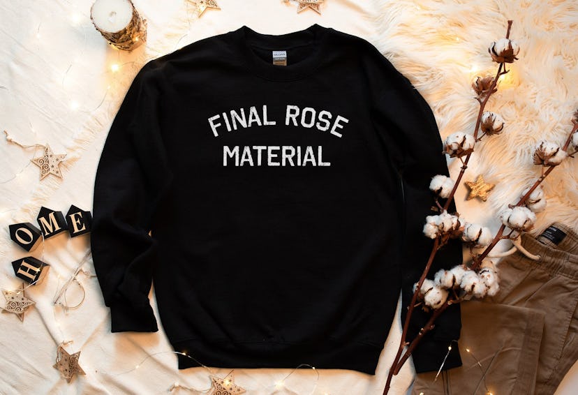 'The Bachelor/Bachelorette'-Themed Sweatshirt