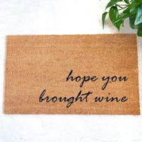 Hope You Brought Wine