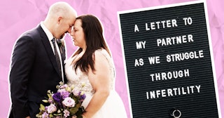 Husband and wife at their wedding, and a letter to her husband, as they navigate infertility