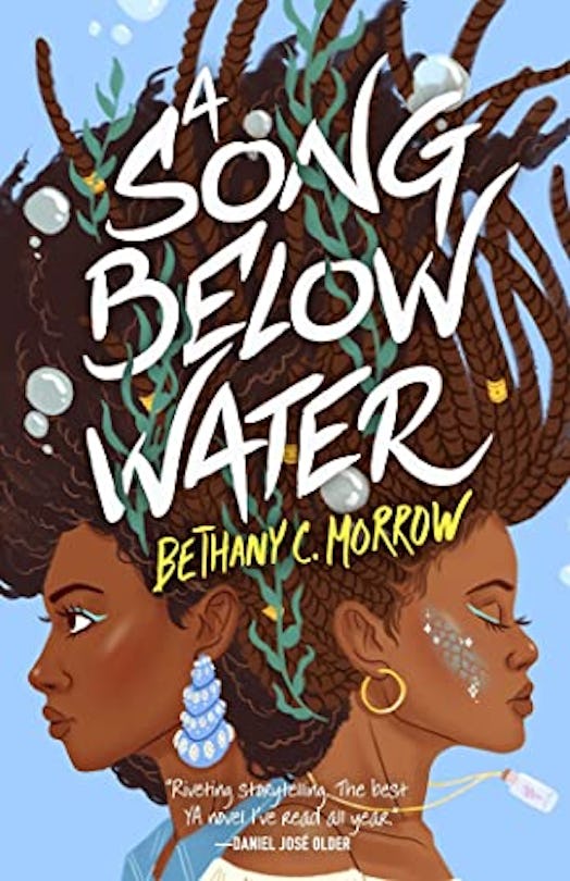 A Song Below Water by Bethany C. Morrow