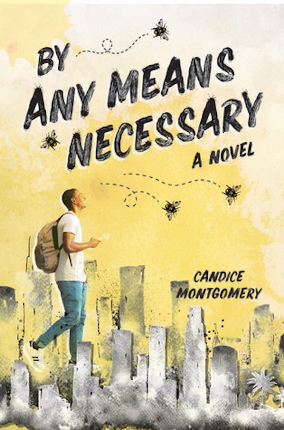 By Any Means Necessary by Cam Montgomery