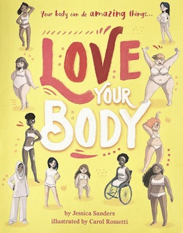 Love Your Body by Jessica Sanders