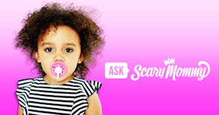 A little girl with a pacifier on the left, 'ask scary mommy' written on the right.