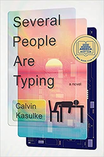 ‘Several People Are Typing’ by Calvin Kasulke 