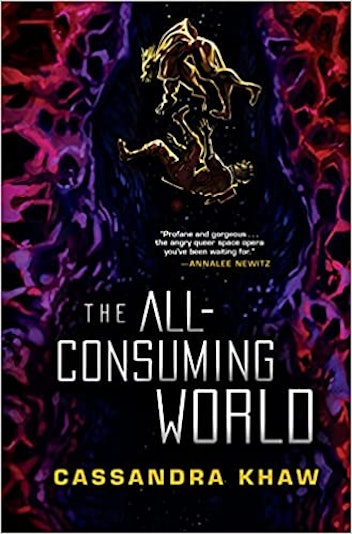 ‘The All-Consuming World’ by Cassandra Khaw 