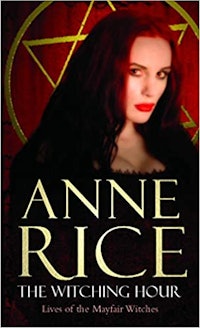 ‘The Witching Hour’ by Anne Rice
