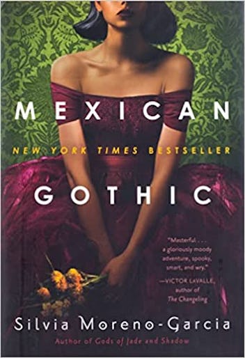 ‘Mexican Gothic’ by Silvia Moreno-Garcia 
