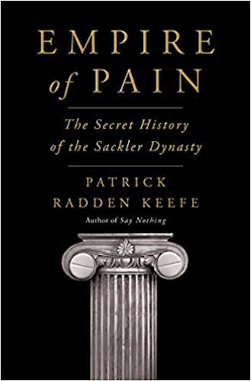 Empire of Pain by Patrick Dadden Keefe