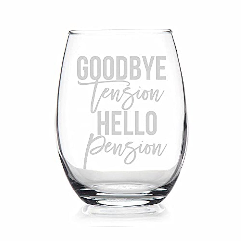 LOL Glass Goodbye Tension Hello Pension Stemless Wine Glass