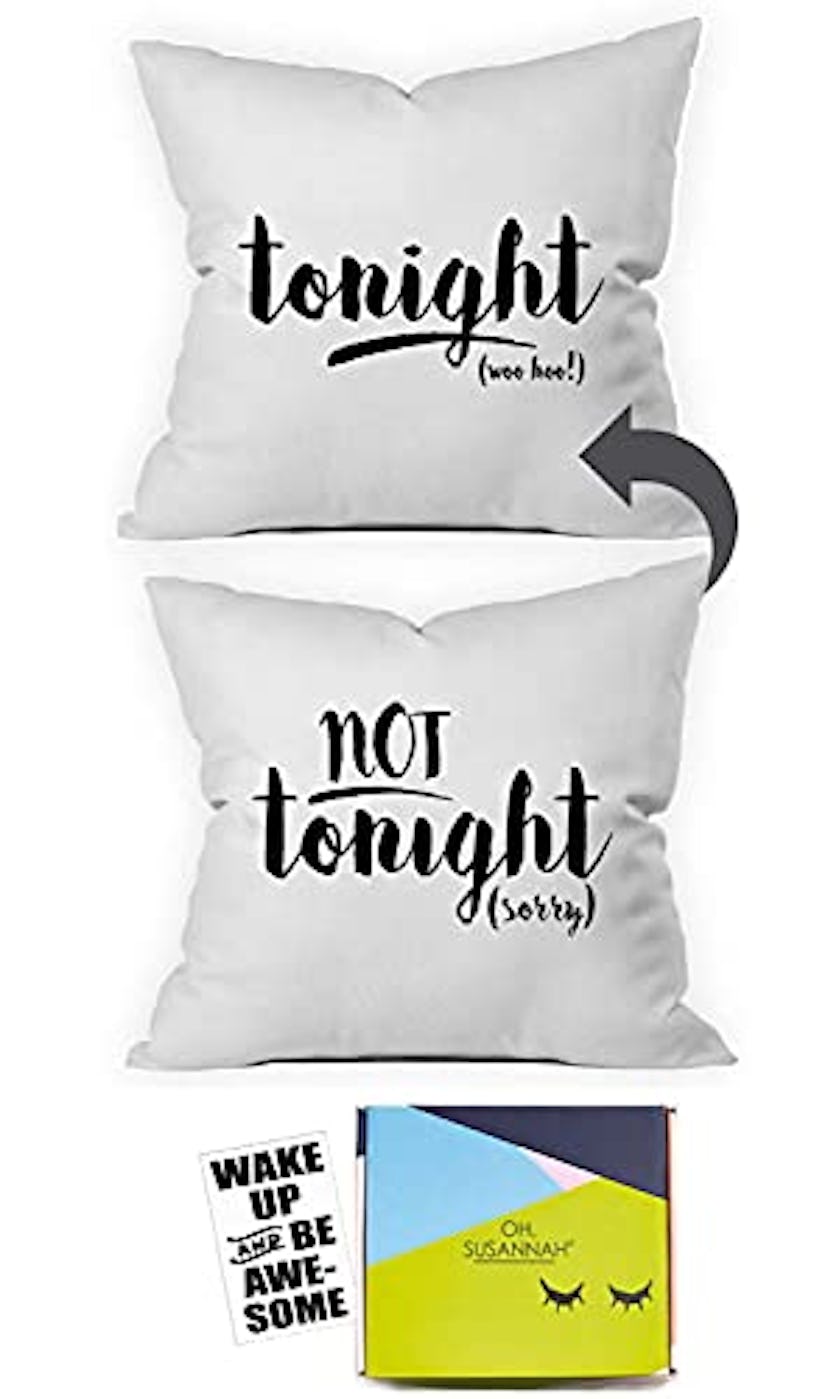 Oh, Susannah Tonight Not Tonight Reversible Throw Pillow Case