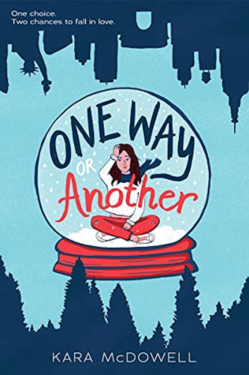 One Way Or Another By Kara McDowell