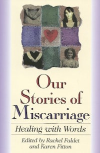 Our Stories of Miscarriage