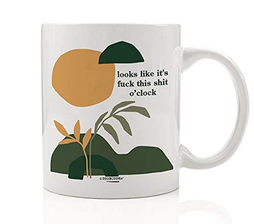 Looks Like It's Fuck This Shit O'Clock Mug