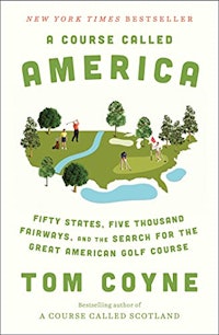 A Course Called America by Tom Coyne