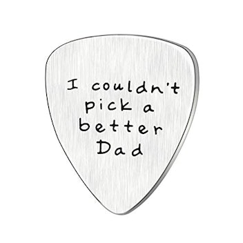 Lauhonmin  I couldn't Pick a Better Dad Guitar Pick 