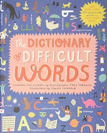 The Dictionary of Difficult Words for Kids