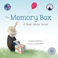 "The Memory Box: A Book About Grief"