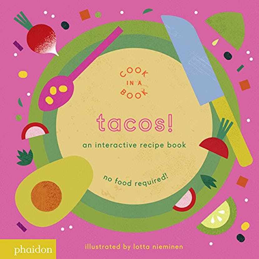 Tacos!: An Interactive Recipe Book (Cook...