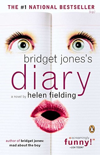 Bridget Jones’ Diary by Helen Fielding 