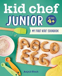 'Kid Chef Junior: My First Kids Cookbook' by Anjali Shah