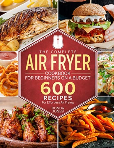 The Best Air Fryer Cookbooks For All Levels And Cravings