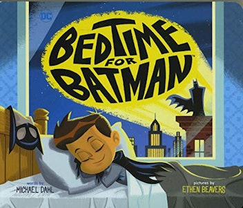 Bedtime For Batman Book