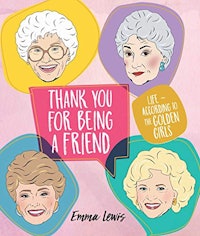 Thank You For Being A Friend Book