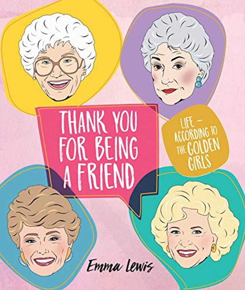 Thank You For Being A Friend Book