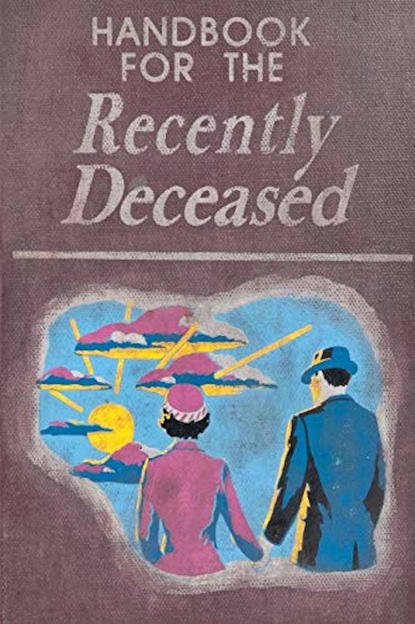 Handbook For The Recently Deceased Paperback