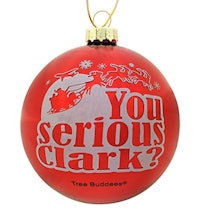Tree Buddees “You serious, Clark?” R...
