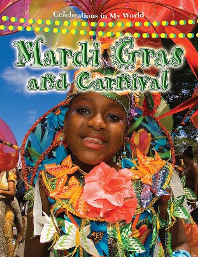 Mardi Gras and Carnival (Celebrations in My World)