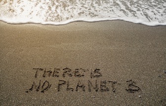 there is no planet B, ecology concept, text on sand, environmental conservation