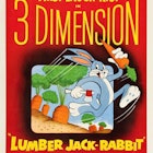 Lumber Jack-rabbit, poster, Bugs Bunny, 1954. (Photo by LMPC via Getty Images)