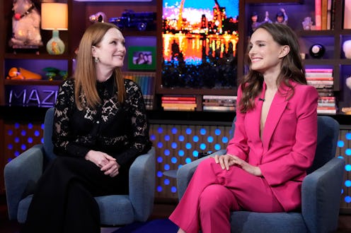 Julianne Moore and Natalie Portman.