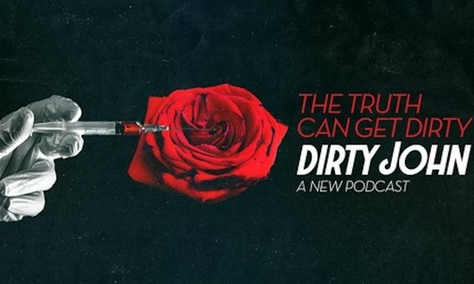 Image result for dirty john podcast