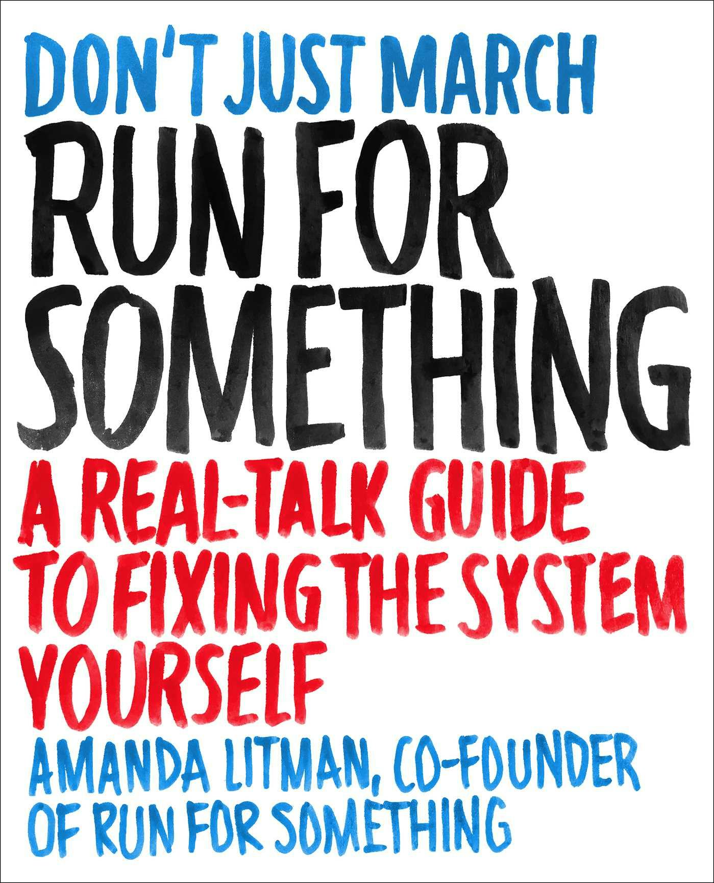 'Run For Something' Will Inspire You To Run For Local Government And