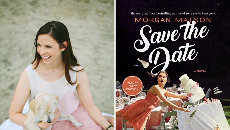 Morgan Matson S New Book Save The Date Is Basically A Wedding