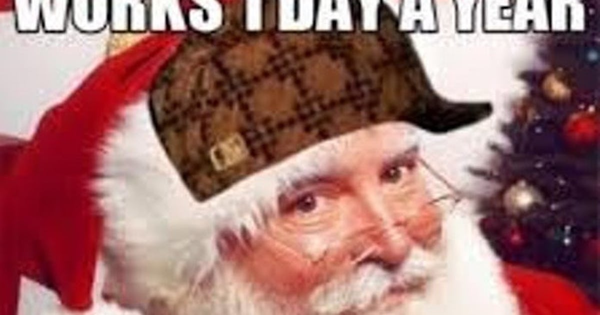 17 Hilarious Santa Memes That Are So Spot On