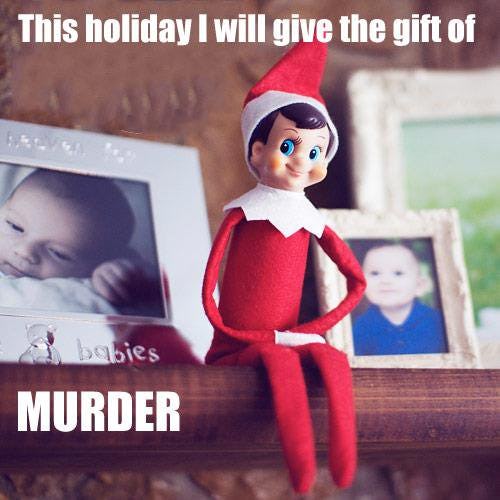 7 Creepy Elf On The Shelf Memes That Will Give You The Heebie-Jeebies