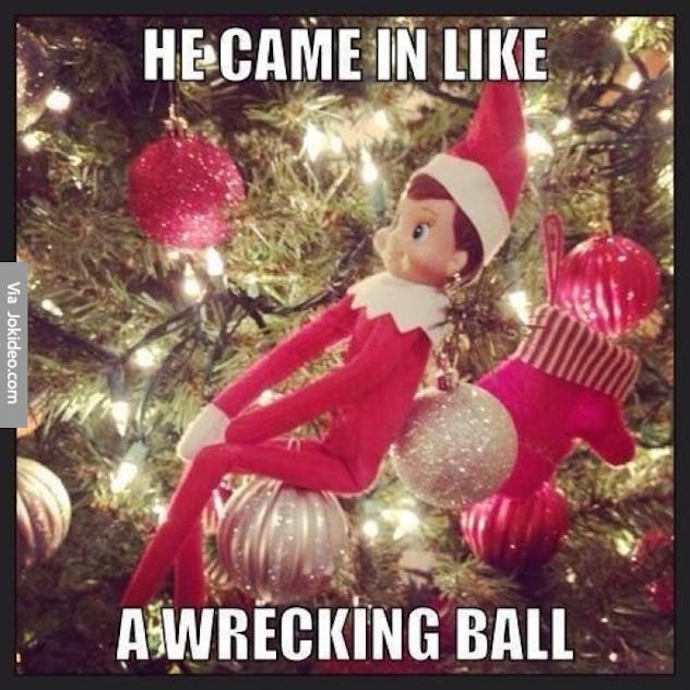 14 Hilarious Memes Every Mom Who Hates Elf On The Shelf Will Totally Get