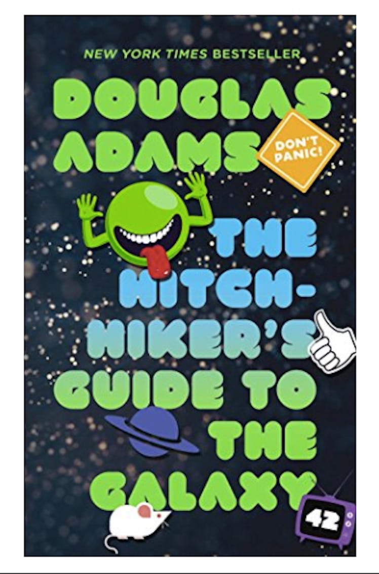 "The Hitchhiker's Guide to the Galaxy" 