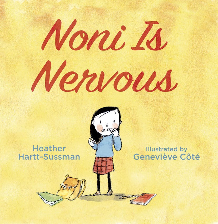 The cover of 'Noni Is Nervous' by Heather Hartt-Sussman