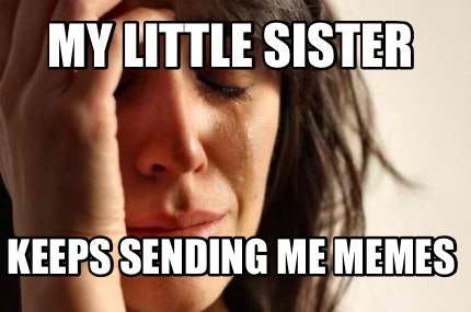 Funny National Sisters Day 2017 Memes That Anyone With A ...