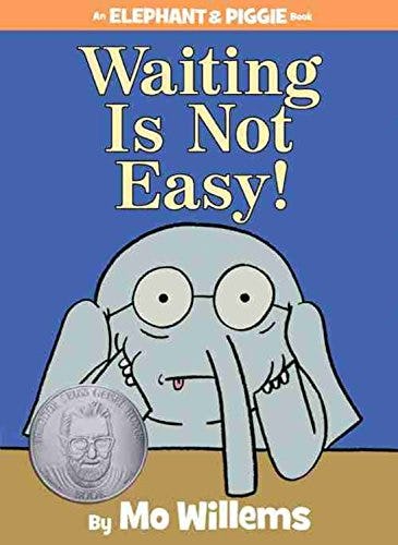 gerald and piggie waiting is not easy gerald and piggie waiting is not easy
